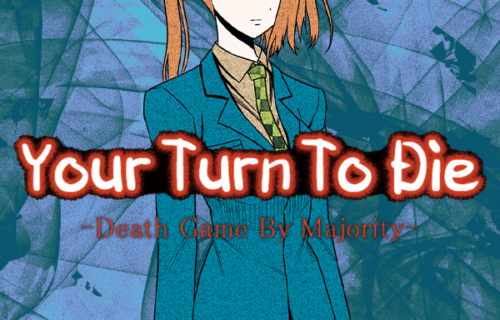 Your Turn to Die: Death Game by Majority