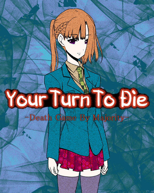 Your Turn to Die: Death Game by Majority