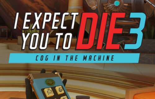 I Expect You to Die 3