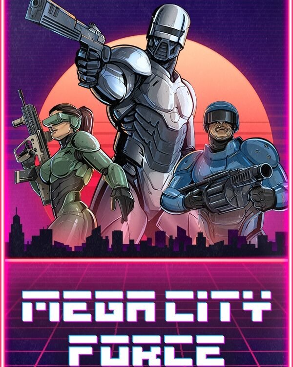 Mega City Force